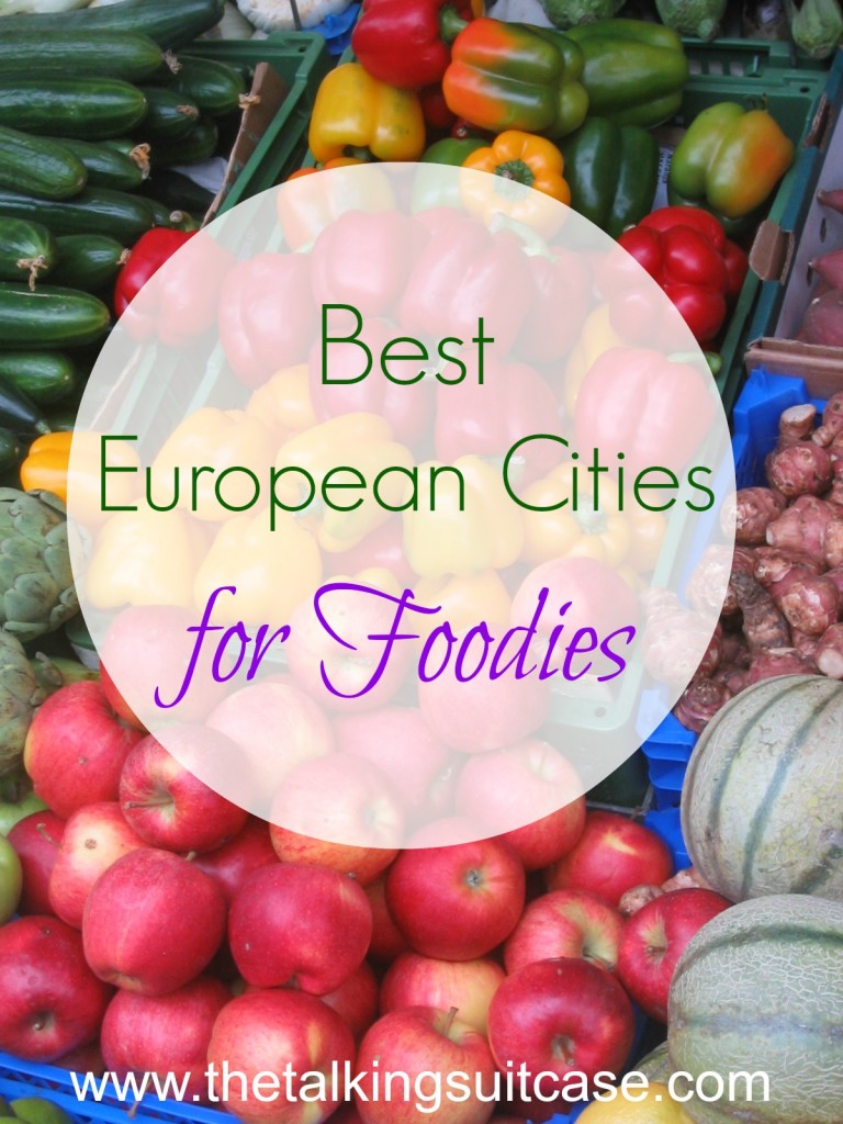 Best European Cities for Foodies