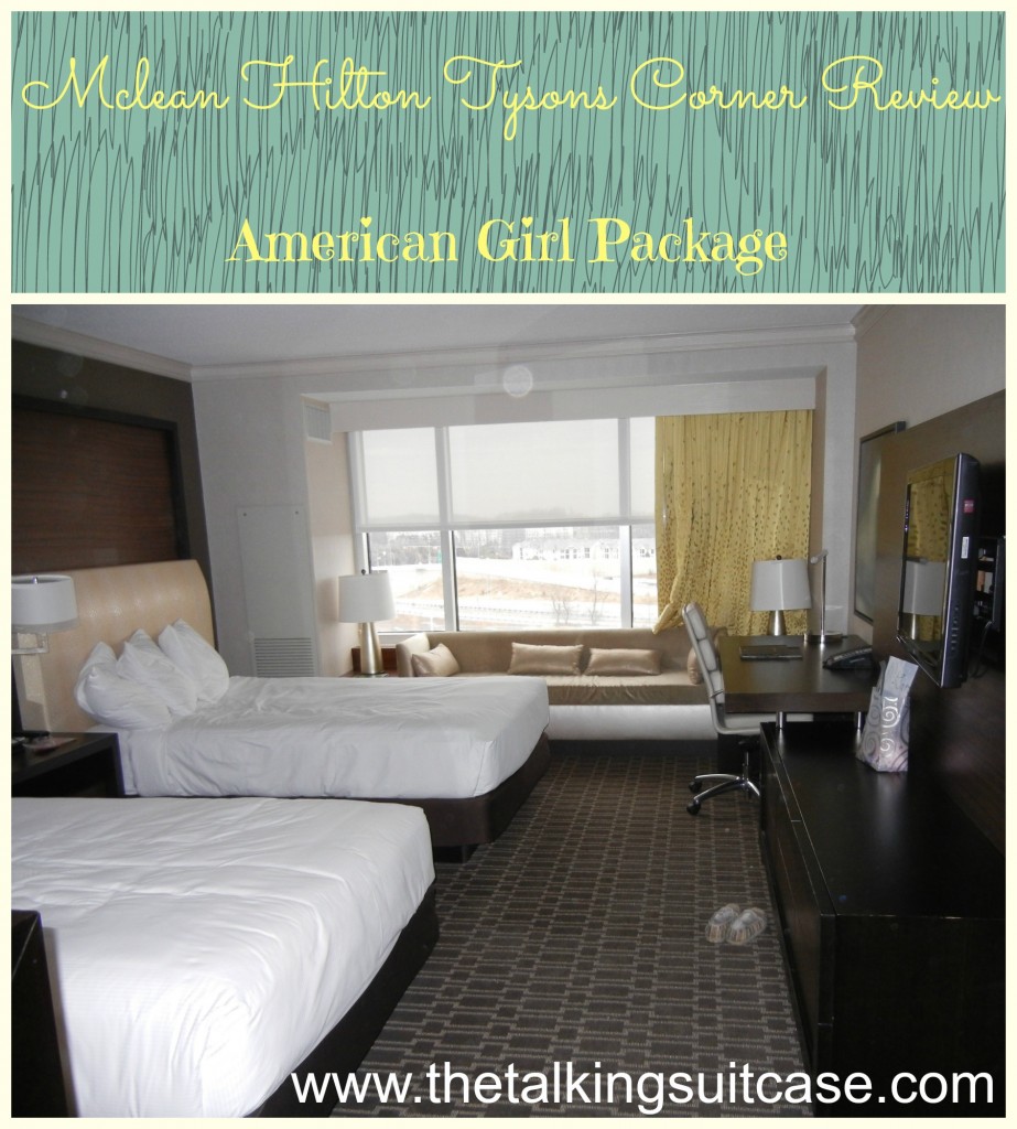 Mclean Hilton Tysons Corner Review & American Girl Package