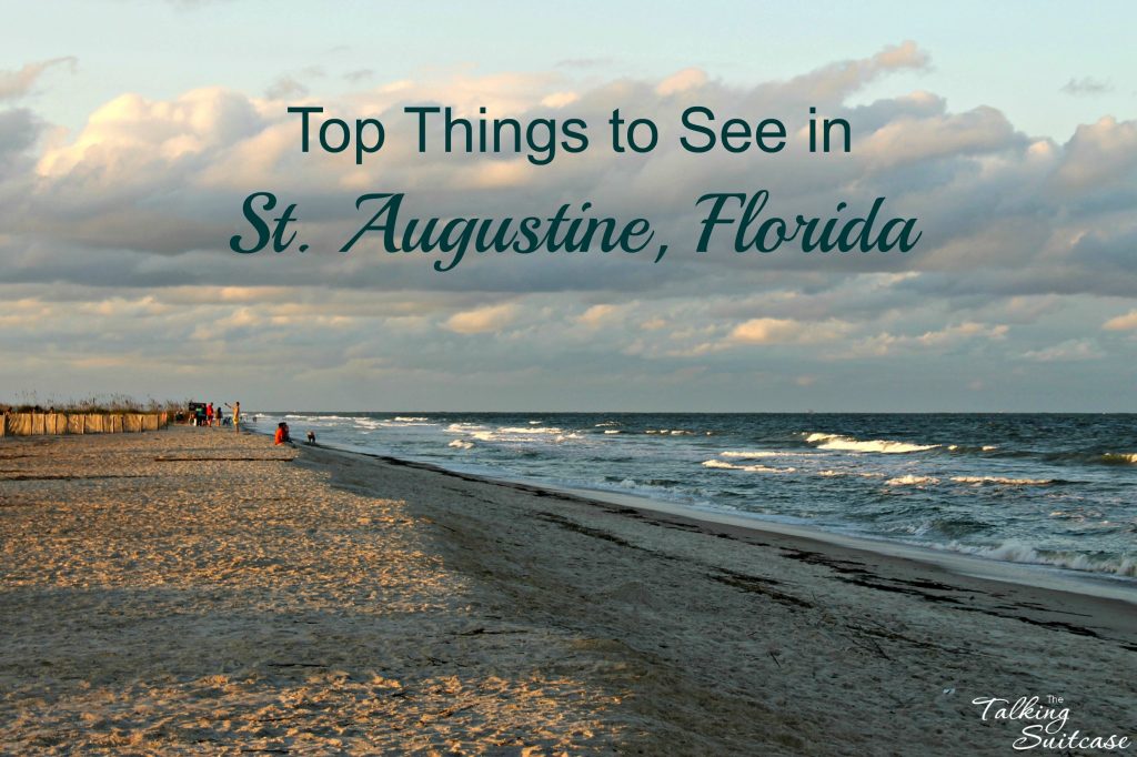 Top Things to See in St. Augustine, Florida
